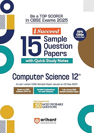 i-Succeed 15 Sample Question Papers Computer Science Class 12th | For CBSE Exams 2025